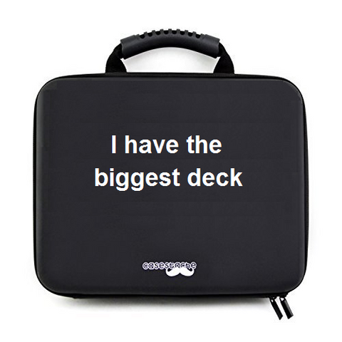 CaseStache has the Biggest Deck!
